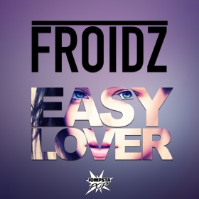 FROIDZ - EASY LOVER
